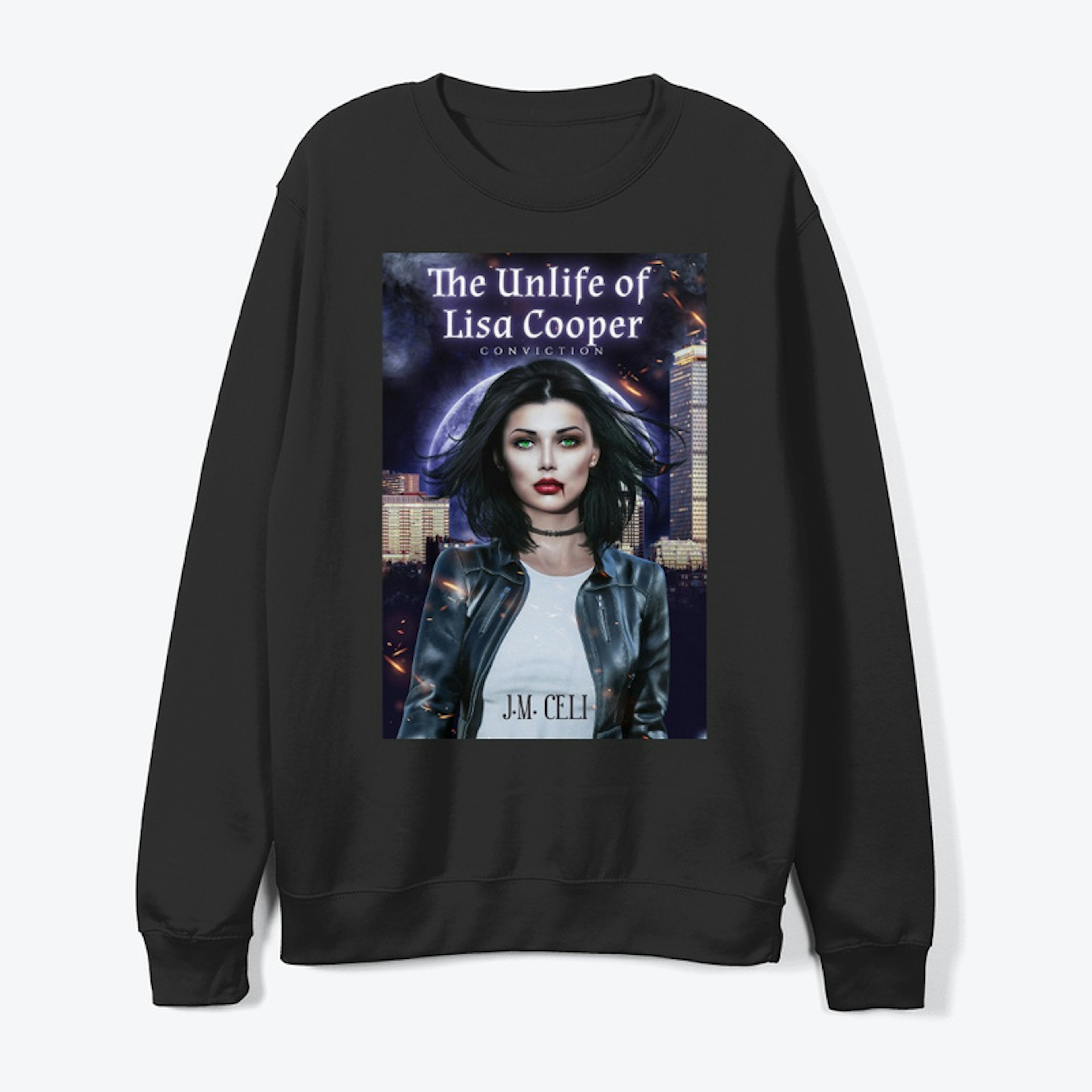 The Unlife of Lisa Cooper Sweatshirt